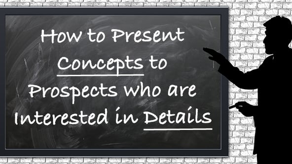present-concepts-to-prospects-interested-in-details.png