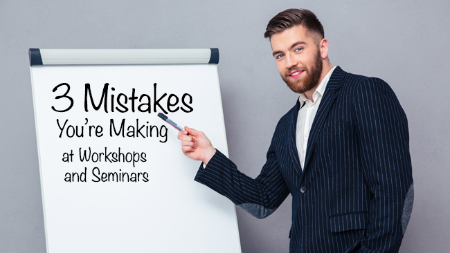 3-mistakes-youre-making-at-workshops.png